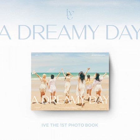 IVE - THE 1ST PHOTOBOOK [A DREAMY DAY]