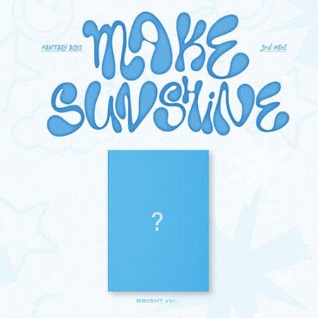 FANTASY BOYS - 3rd MINI ALBUM [MAKE SUNSHINE]