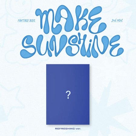 FANTASY BOYS - 3rd MINI ALBUM [MAKE SUNSHINE]