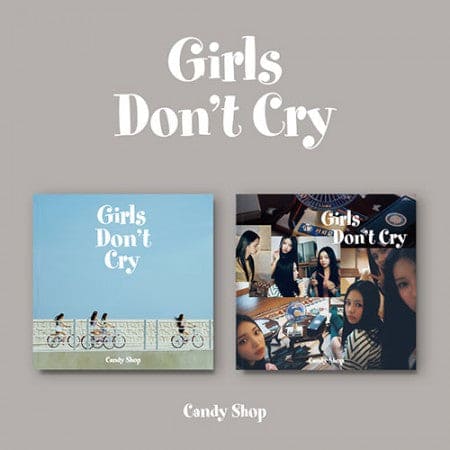 Candy Shop - The 2nd Mini Album [Girls Don’t Cry]