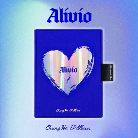 CHUNG HA - Mini Album [Alivio]