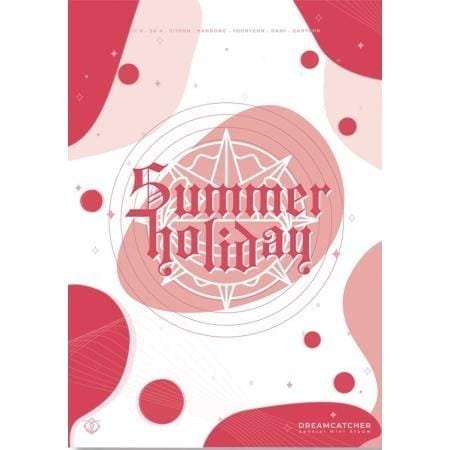 DREAM CATCHER - [Summer Holiday] - Kpop Story US