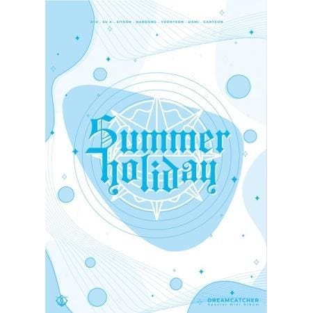 DREAM CATCHER - [Summer Holiday] - Kpop Story US